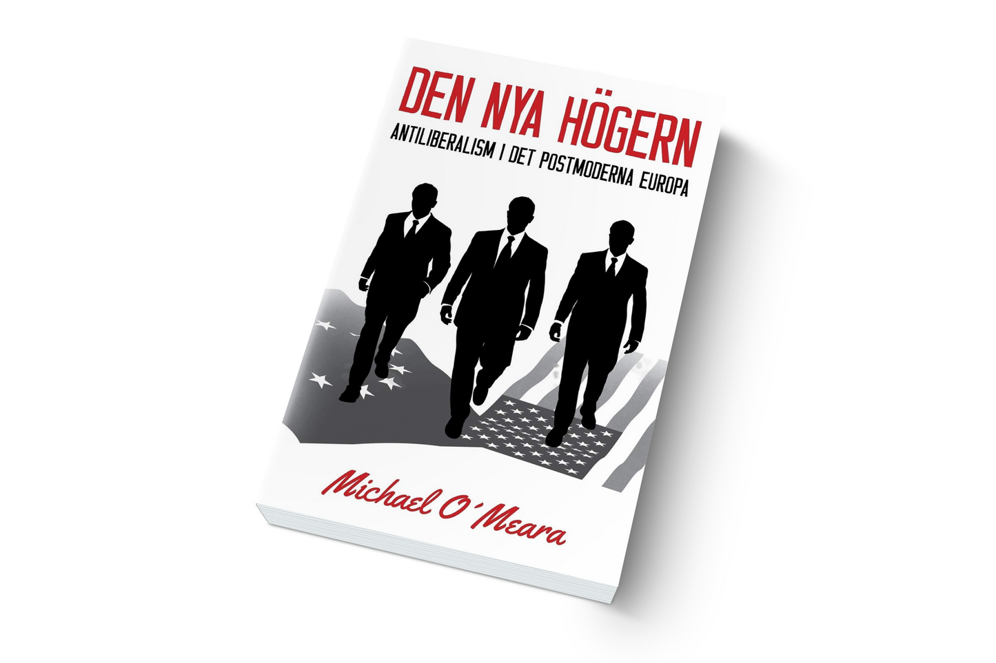 Den nya högern: Antiliberalism i det postmoderna Europa